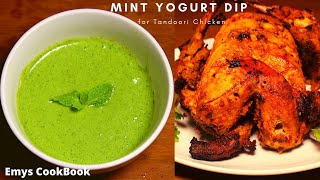 Mint Yogurt Dip for Tandoori Chicken | Mint Chutney | Mint Yogurt Chutney For Kababs