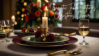 Luxurious Christmas Table Settings: Bold Holiday Decor Ideas to Impress Your Guests in 2024