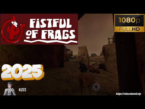 Fistful of Frags Multiplayer Gameplay 2025