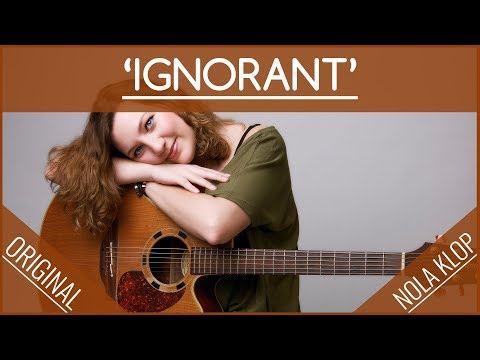 Ignorant - Nola Klop Original