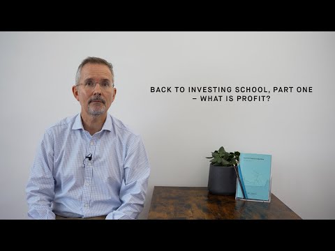 Back to investing school, part one - what is profit?