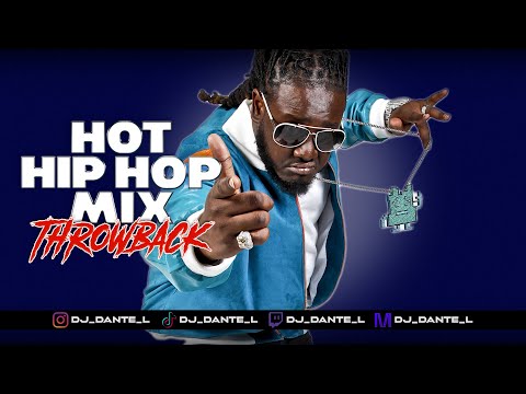 DJ DANTE PRESENTS... HOT HIP HOP (THROWBACK) | D4L | DJ UNK | CHERISH | T-PAIN