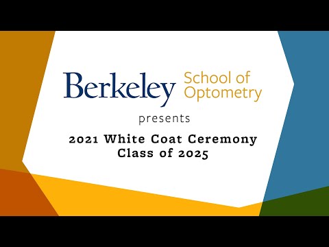 Berkeley Optometry - White Coat Ceremony: Class of 2025