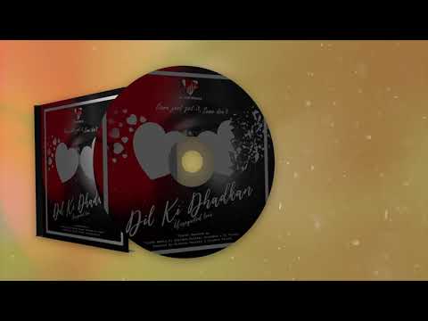 "Dil Ki Dhadkan Unrequited Love"  Album Teaser