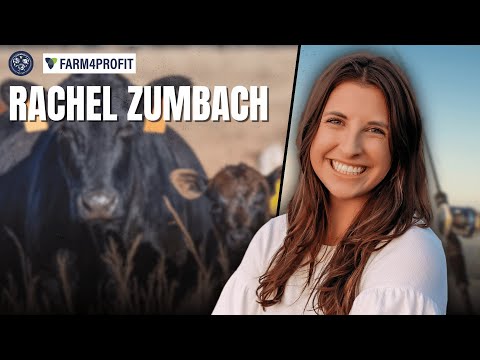 Marketing the Farm Life: Rachel Zumbach’s Vision for Agriculture