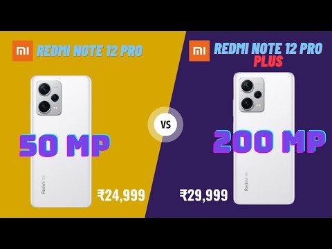 Xiaomi Redmi Note 12 Pro 5G Vs Xiaomi Redmi Note 12 Pro Plus 5G