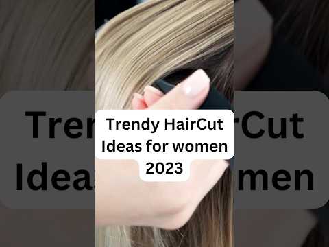 Trendy Haircut Ideas For Women 2023 💃👧 #shortsfeed #trendyhaircut #shorts