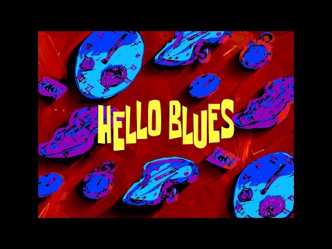 Hello Blues - SB Soundtrack