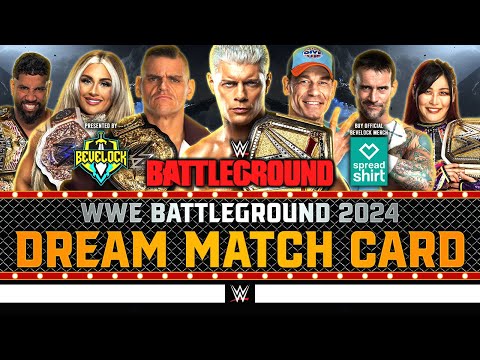 WWE Battleground 2024 - Dream Card [v3]