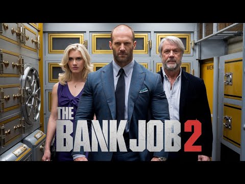 The Bank Job 2 (2025) Movie || Jason Statham, Jackie Chan, Ana de Armas| Fact And Review