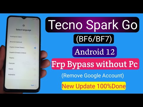 Tecno Spark Go (BF7) Android 12 FRP Bypass without PC | New Update 100% Done!"