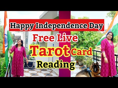 15th August Independence Day Special LIVE FREE TAROT CARD READING By Shalini Varma