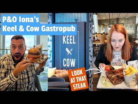 P&O Iona Keel and Cow Speciality Restaurant - Claims To Serve The BEST Burger At Sea! Do We Agree ?