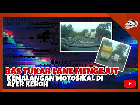 VIRAL! BAS TUKAR LANE MENGEJUT MOTOSIKAL EMERGENCY BRAKE DI AYER KEROH