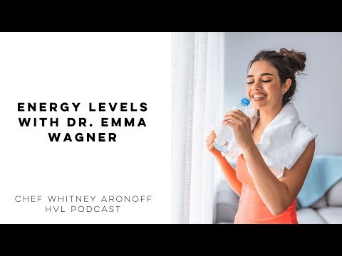 Energy Levels with Dr. Emma Wagner