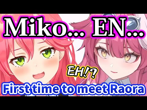 Miko meets Raora for first time and introduces herself "Hololive EN"【Hololive】