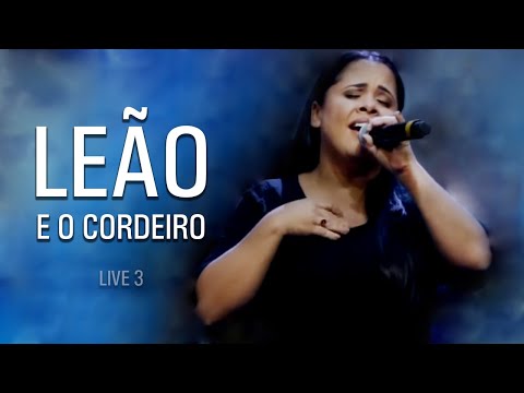 Cassiane | O Leão e o Cordeiro (Ao Vivo) #Live3