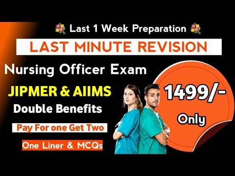 📣 Last Minute Revision AIIMS & JIPMER Nursing Officer Exam  Courses  1499/-  only, Book  Now 📣