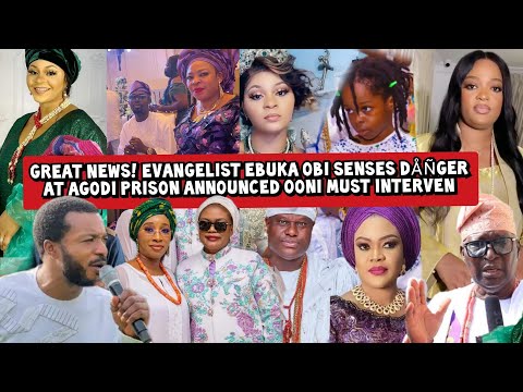 Great News! Evangelist Ebuka Obi Sense Dåñger at Agodi Prison Announced Ooni must Interven