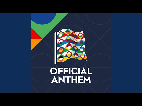 UEFA Nations League Anthem (Full Version)