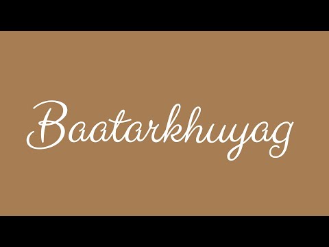 ✎ Baatarkhuyag ✎ English Cursive Handwriting Tutorial