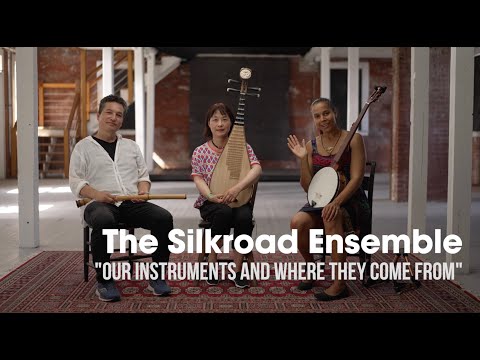 Newport Sessions: The Silkroad Ensemble, "Our Instruments And Where They Come From"