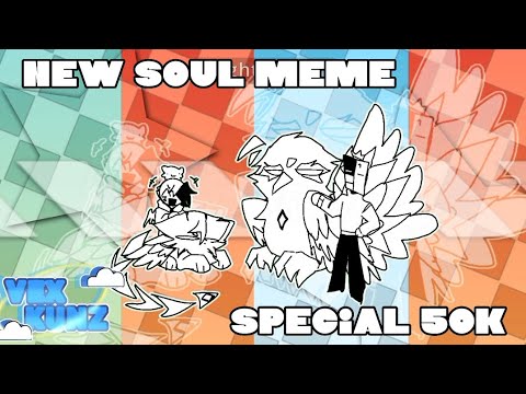 🎊🎉NEW SOUL|| ANIMATION meme|| special 50k subscribe ✨🎉