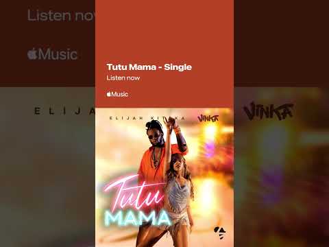 Listen to Tutu Mama now on Apple Music! @elijahkitakaug  @VinkaAfrica