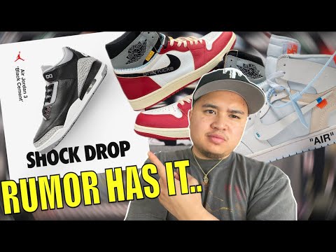 SHOCK DROP RUMOR BLACK CEMENT JORDAN 3 & NIKE IS NOT PLAYING GAMES!