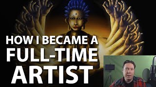 How I Became a Full Time Digital Artist