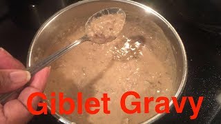 How to Make: Giblet Gravy