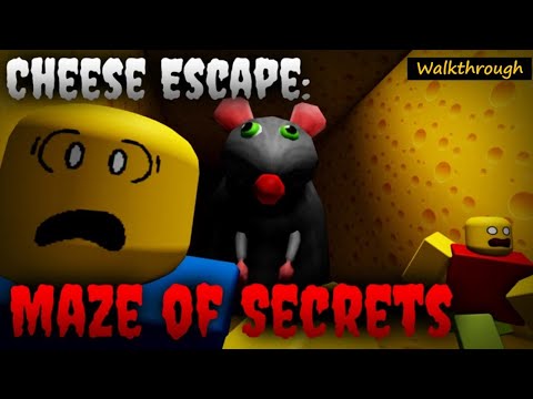 ROBLOX - Cheese Escape: Maze of Secrets - [Full Walkthrough]