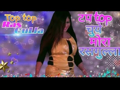 new DJ top top chuye Mora rasgulla 2019