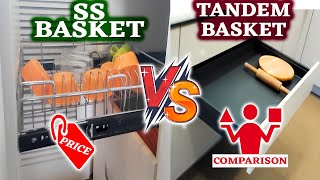 SS Basket Vs Tandem Basket – Types of Kitchen Baskets – Kitchen Basket