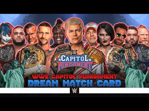 WWE Capitol Punishment 2024 - Dream Card