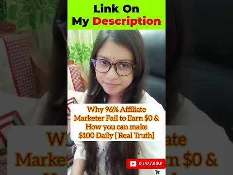 Why 96% Affiliate Marketers Fail to earn $0 & How you can make 💥$100💥 daily? [Real Truth]