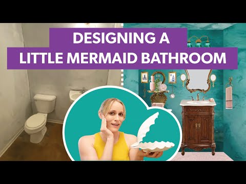 DESIGN DRAMA! A Little Mermaid-Inspired Bathroom Makeover | Mermaidcore Interior Design