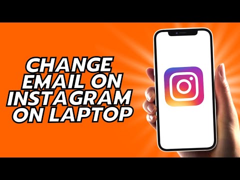 How To Change Email On Instagram On Laptop