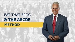 Eat That Frog & The ABCDE Method