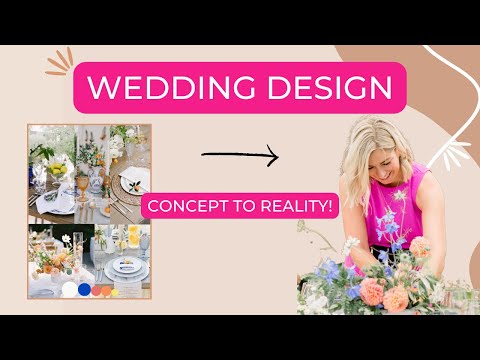 Wedding Design To Reality