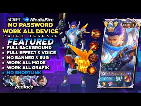 Script Skin Granger Collector Agent Z No Password Mediafire | Full Effect & Voice - Latest Patch