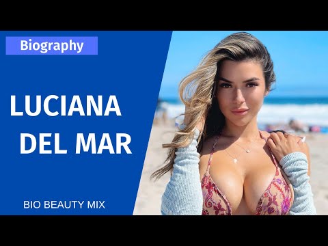 Luciana Del Mar - The Most Beautiful Bikini Model & Fashion Influencer | Biography