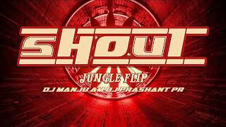 SHOUT - Jungle Flip - DJ PRASHANT PR - DJ MANJU AM