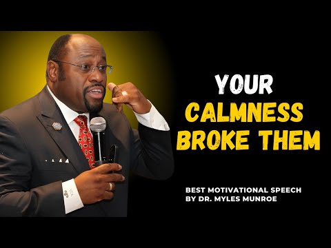 How Your Composure Breaks Them||#MylesMunroe, #Inspiration, #Motivation, #InspirationDaily, #speech