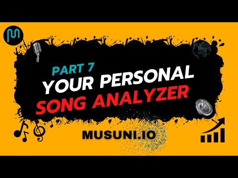 Part 7: Try Musuni's Song Analyzer