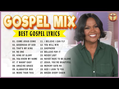 Goodness Of God 🙏 Powerful Gospel Songs Of All Time Lyrics 🙏 Greatest Old Black Gospel of All Time