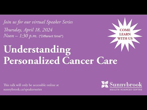 Understanding Personalized Cancer Care