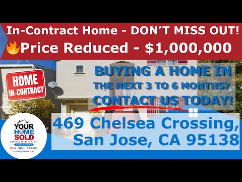 In-Contract - 469 Chelsea Crossing, San Jose, CA 95138