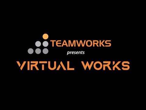 TeamWorks - Virtual Works 2020