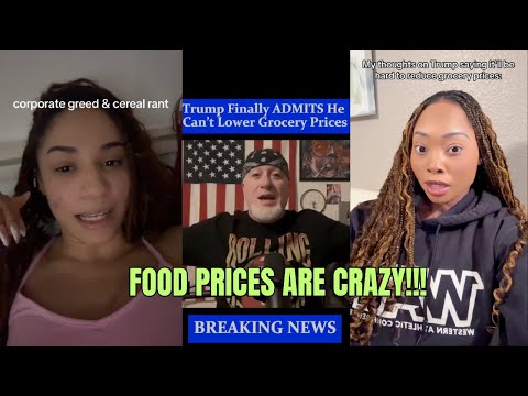 Grocery Prices are So HIGH People Can't Afford to EAT... TRUMP LIED ABOUT BRINGING PRICES DOWN?